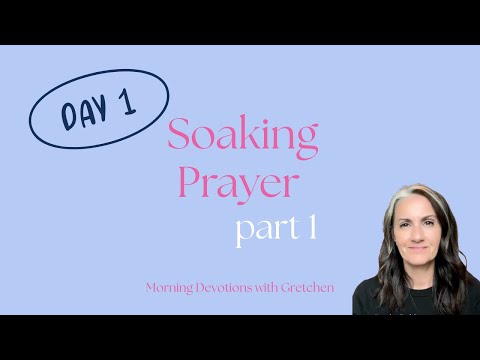 Soaking Prayer pt. 1 | Morning Devotions | June 9, '25