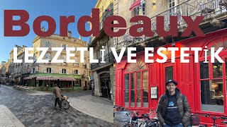 Bordeaux'da 36 Saat I Bir Paris Değil Ama Paris Kadar Estetik