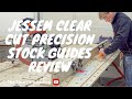 JESSEM Clear Cut Precision Stock Guides Review