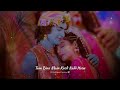 Tum Bina Main Kuch Nahi Hoon RadhaKrishna Whatsapp Status Viral Radhakrishna Viral Subscribe
