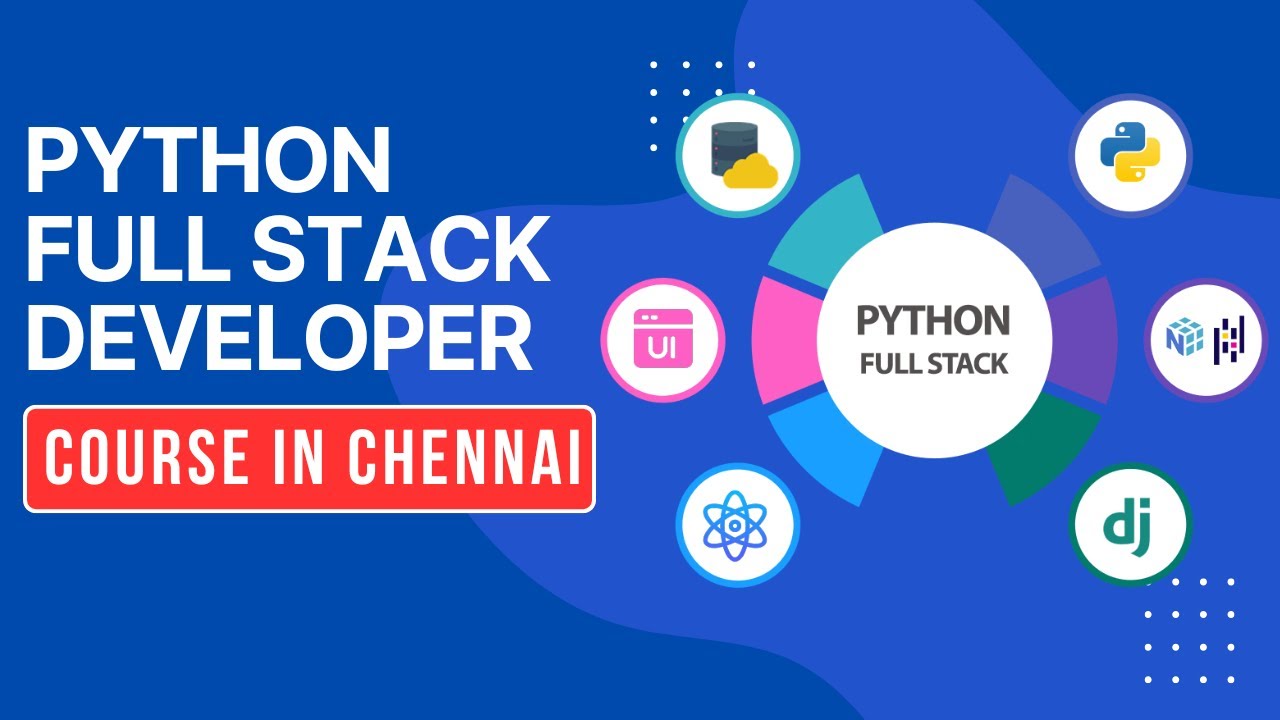 Python Full Stack Developer Course in Chennai - Python Full Stack Course #kaashiv #courses