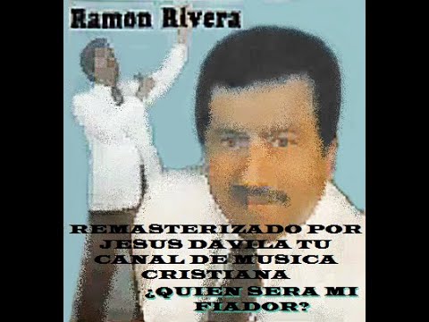 RAMON RIVERA ¿QUIEN SERA MI FIADOR? LP COMPLETO (RGS-1006)