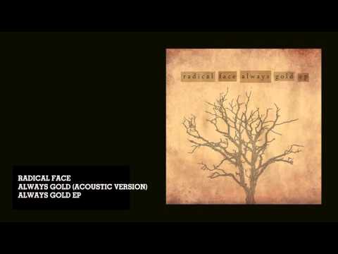 Video thumbnail for Always Gold (Acoustic Version)