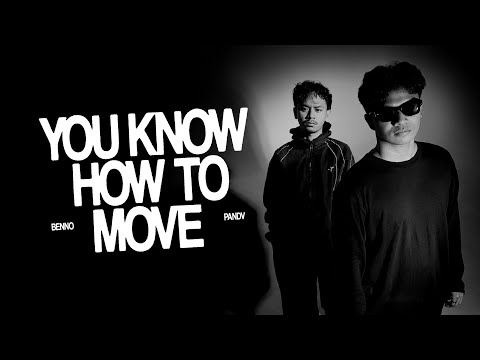 Benno - YOU KNOW HOW TO MOVE (feat. Pandv) | (Music Video)