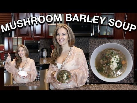 How to Make Mushroom Barley Soup *BEST RECIPE*