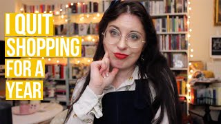 I Quit Shopping For a Year | My No-Buy Year in Review
