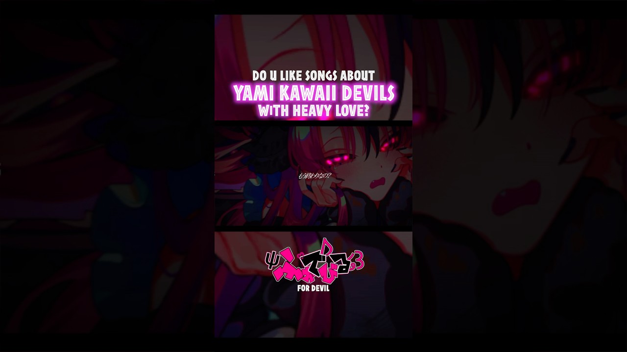 💜YAMI KAWAII DEVILS WITH HEAVY LOVE🩷 #vocaloid #初音ミク #hatsunemiku