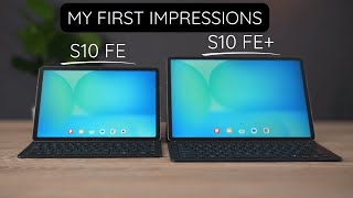 Samsung Galaxy Tab S10 FE & FE Plus: My Initial Review