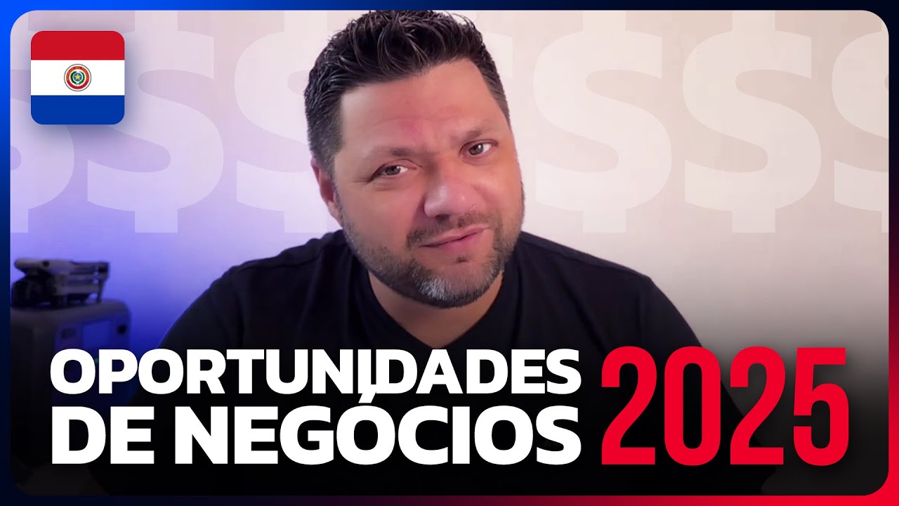 🔥 5 Negócios Lucrativos no Paraguai para 2025: Oportunidades que Eu Investiria! 💰🇵🇾