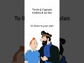 Tintin and Haddock in a nutshell