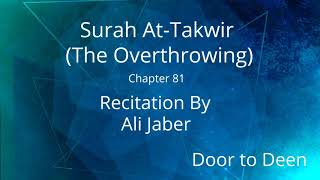 Surah At-Takwir (The Overthrowing) Ali Jaber  Qura