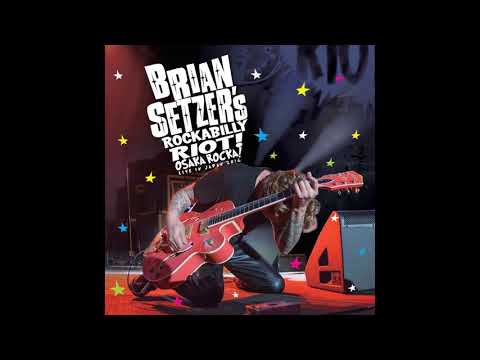 Brian Setzer's Rockabilly Riot Osaka Rocka! - Stray Cat Strut (live)
