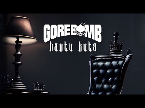 Gorebomb - Hantu Kota (Official Lyric Video)