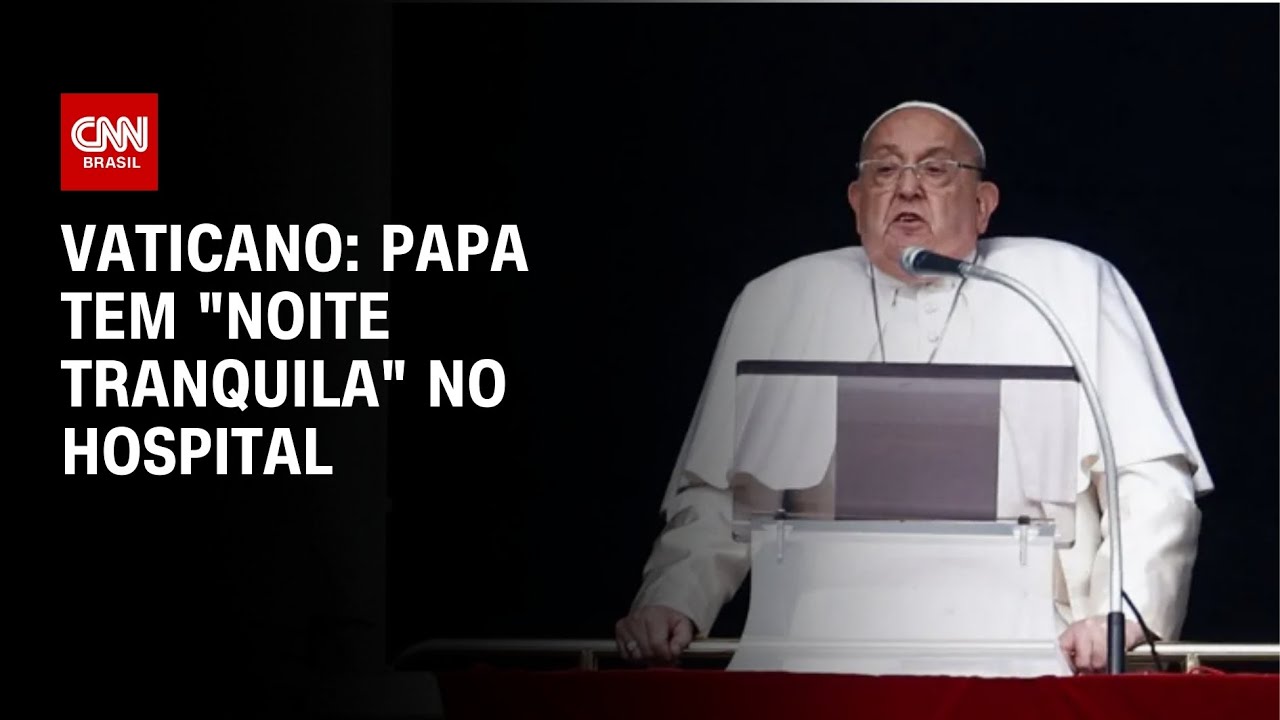 Vaticano: Papa tem "noite tranquila" no hospital | AGORA CNN