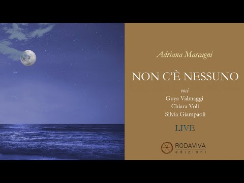 Guya Valmaggi Ft. Chiara Voli, Silvia Giampaoli - NON C'È NESSUNO