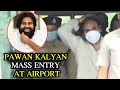JanaSena Party Chief Sri Pawan Kalyan At Gannavaram Airport Samba Media