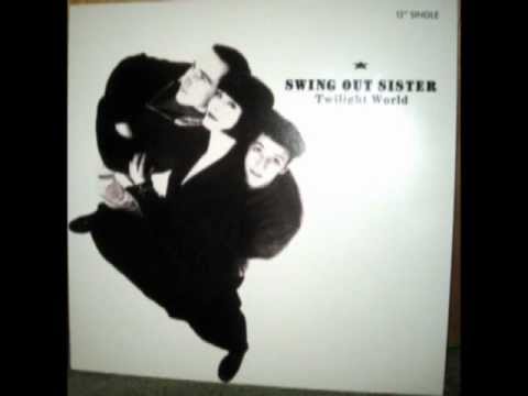 Swing Out Sister - Twilight World (12