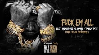 Eastside Jody - Fuck Em All Ft. MoneyBagg Yo, Marlo, & Tabius Tate [Get Rich or Die Trappin]