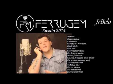 Ferrugem Cd Completo Ensaio 2014  JrBelo