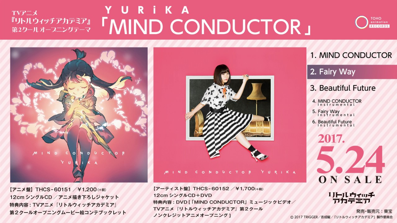 YURiKA「MIND CONDUTOR」試聴動画／ＴＶアニメ「リトルウィッチアカデミア」第2クールOPテーマ