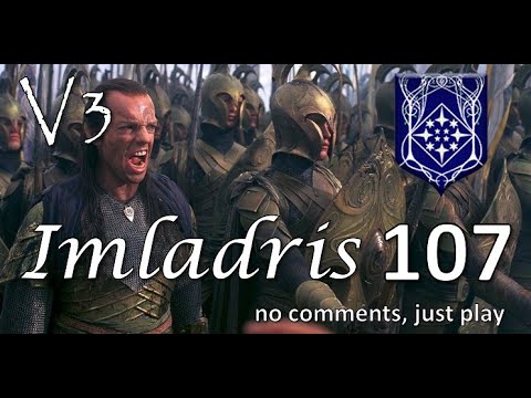 Imladris - Divide & Conquer V3 TATW (Very Hard) - #107 | Sauron lost The One Ring!