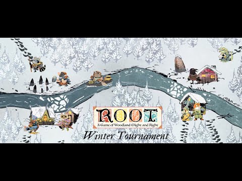 Root: Winter Tournament Game 32