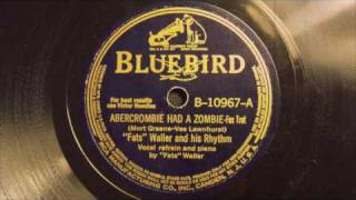 Abercrombie had a Zombie - &quot;Fats&quot; Waller