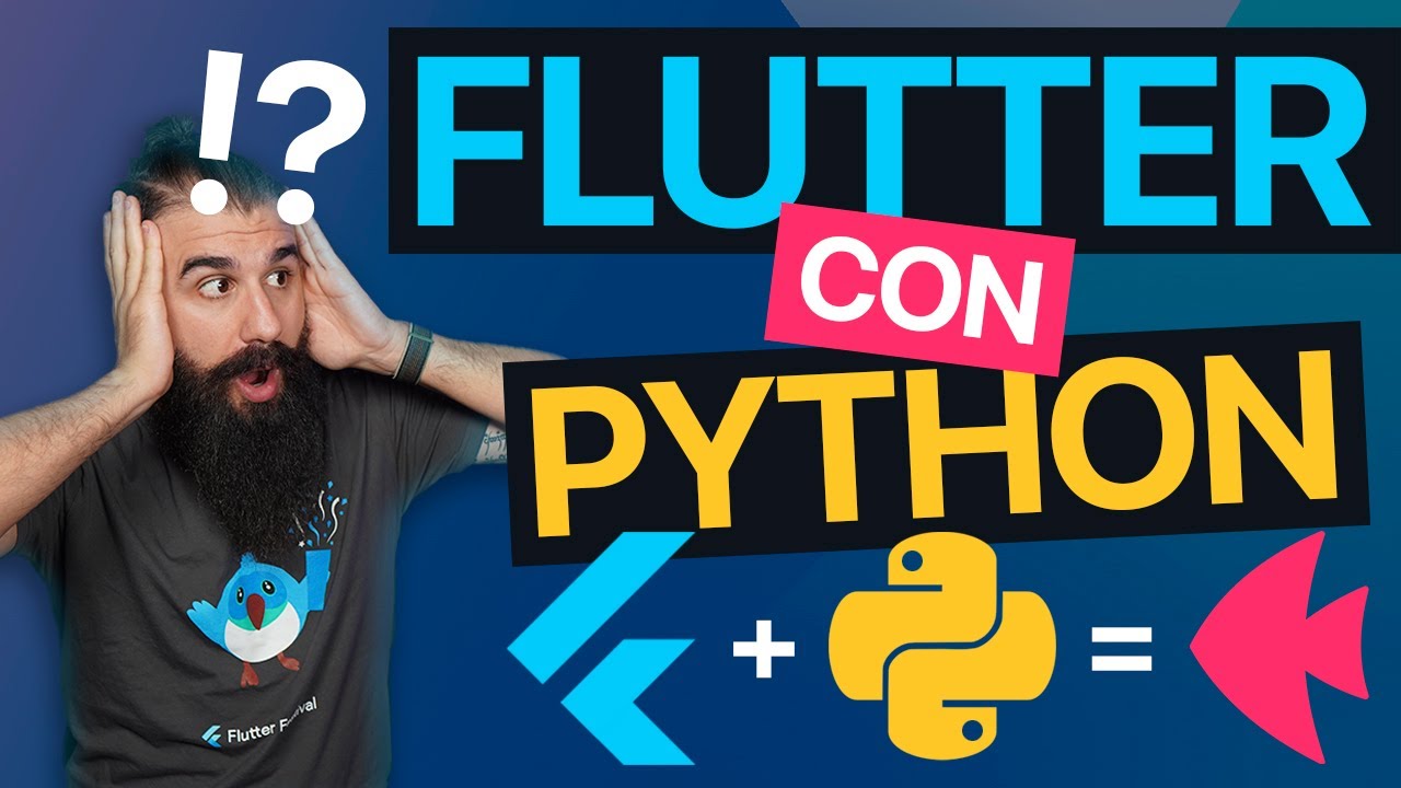 Utiliza FLUTTER y PYTHON para crear APPS MULTIPLATAFORMA (Web, Mobile y de Escritorio)