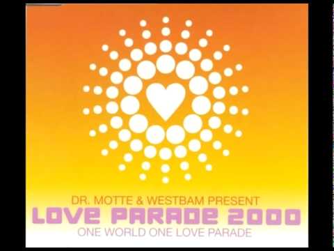 Dr. Motte & Westbam - Love Parade 2000  [Dr. Rhythm vs. Dr. Motte Acid Mix]