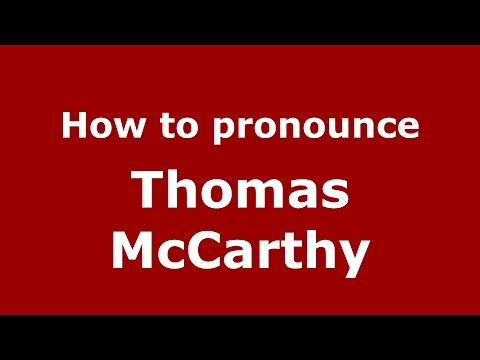 How to pronounce Thomas McCarthy (American English/US) - PronounceNames.com