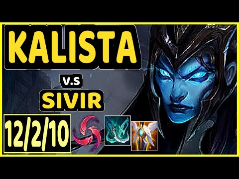 KALISTA vs SIVIR - 12/2/10 KDA BOTTOM ADC GAMEPLAY - EUW Ranked MASTER