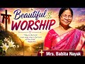 BEAUTIFUL WORSHIP MRS BABITA NAYAK EMMANUEL PRAYER GROUP