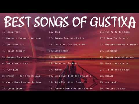 GUSTIXA Full Album Terbaru Terlengkap (High Quality Music) | Lo-Fi Music Remix