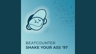 Shake Your Ass '97 (Revival Mix Radio)