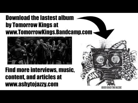 LoDo of aToJ Interviews members of Tomorrow Kings