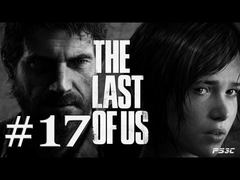 Lets Play The Last Of Us Deutsch Part 17 German Walkthrough Gameplay 1080p