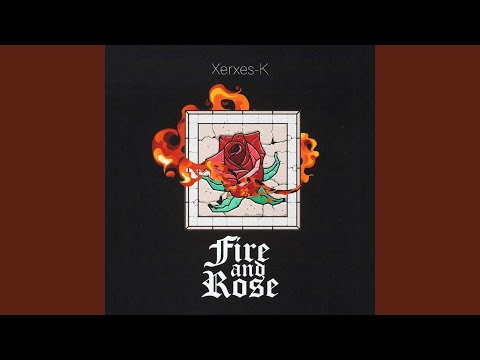 Fire and Rose