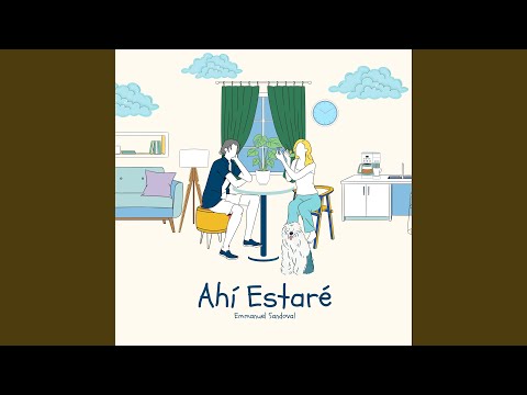 Ahí Estaré - Emmanuel Sandoval