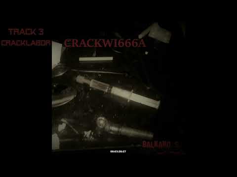 Balkano S - CRACKWI666A//HEROIN4LIFE (EP) | bunseN1337.exklusive