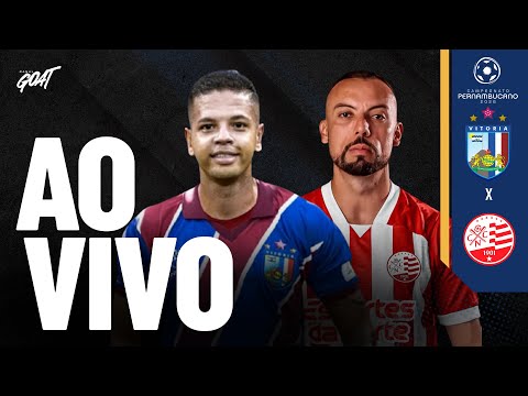 VITÓRIA-PE X NÁUTICO | CAMPEONATO PERNAMBUCANO | AO VIVO E COM IMAGENS