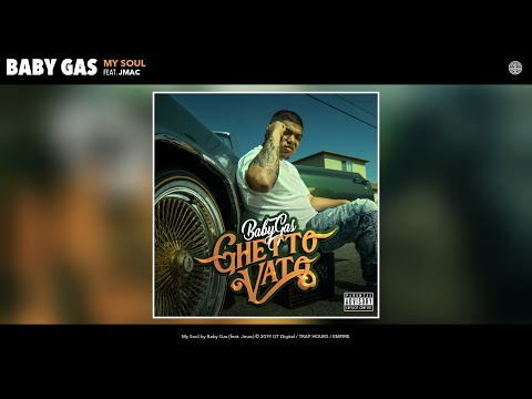 Baby Gas - My Soul (Audio) (feat. Jmac)