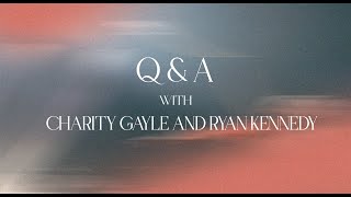 Charity Gayle - Q & A with Charity Gayle and Ryan Kennedy
