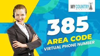 385 Area code - My Country Mobile