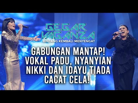 Gegar Vaganza 8 | Nikki Palikat & Idayu | Mengapa- Minggu 10