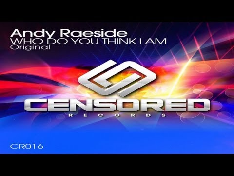 Andy Raeside - Who Do You Think I Am