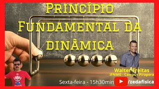 Princípio Fundamental da Dinâmica