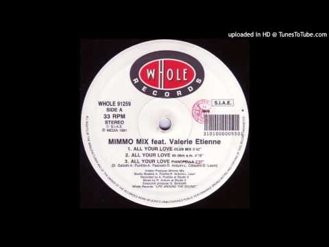 Mimmo Mix feat. Valerie Etienne -- All Your Love. (Pianopella)
