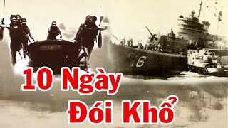 Kinh Hoàng 15 Biệt Hải VNCH Trở Về Từ Địa Ngục Sau Hải Chiến Hoàng Sa - Hải Quân VNCH Kịch Chiến TQ