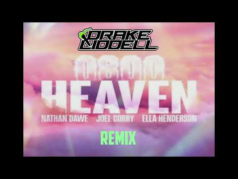 Nathan Dawe X Joel Corry X Ella Henderson - 0800 HEAVEN (Drake Liddell Remix)