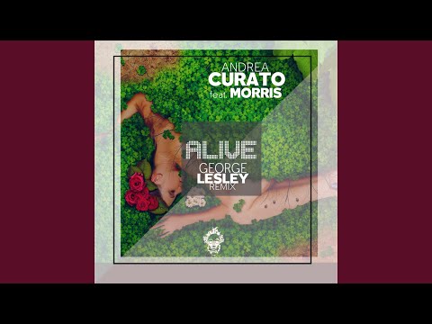 Alive (Geoge Lesley Remix)